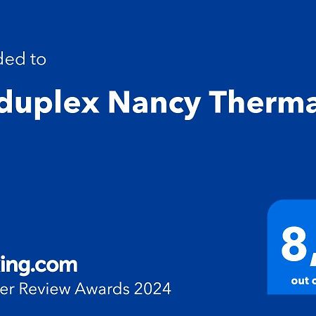 Le Duplex Nancy Thermal Εξωτερικό φωτογραφία